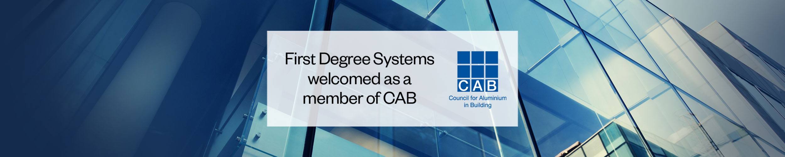 First Degree Systems welcomed as member of CAB